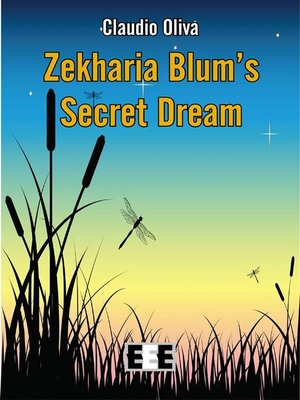 cover image of Zekharia Blum' Secret Dream